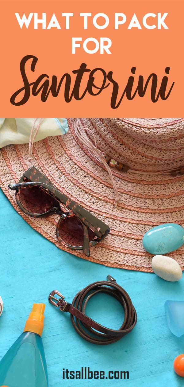 Greek Holiday Packing List Plus Top 10 Essential Items To Pack For Santorini #vacation #packingtips #beach #outfits #beauty #skincare #traveltips