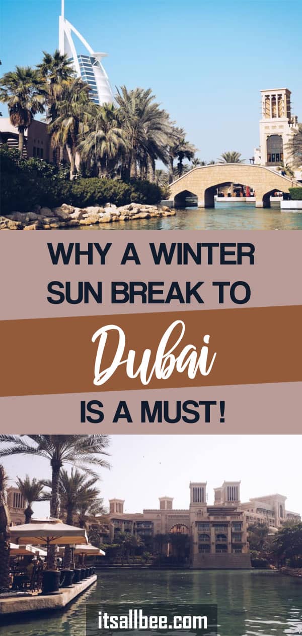 Madinat Jumeirah | Why A Winter Sun Break To Dubai Is A Must! - Everything you need to know about why this beautiful destination is perfect for a little winter blues getaway, as well as any other time too. Everything you need to know about best areas to stay in Dubai, what to pack and what to see and do in Dubai. #travetips #takemethere #sunshinestate #desert #adventures #itsallbee #tips