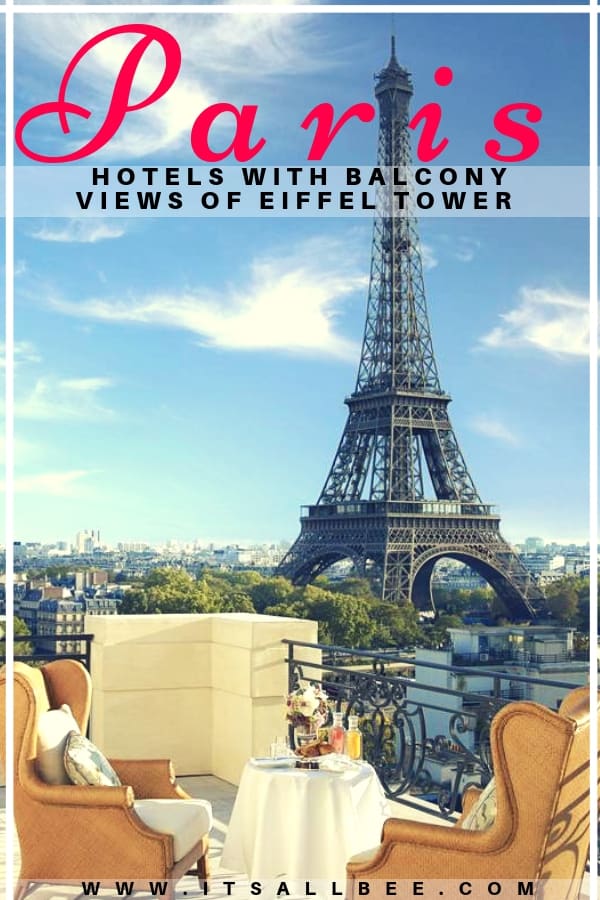 The Best Paris Hotels With Balcony Views Of The Eiffel Tower - hotels with view of eiffel tower from balcony #paris #views #traveltips #hotels #seine The Best Paris Hotels With Balcony Views Of The Eiffel Tower - hotels with view of eiffel tower from balcony
