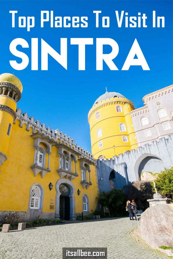 Top Places To Visit In Sintra | Must See Attractions in Portugal's Coastal Town #lisbondaytrip #traveltips #lisboa #portugal #traintravel #penapalace