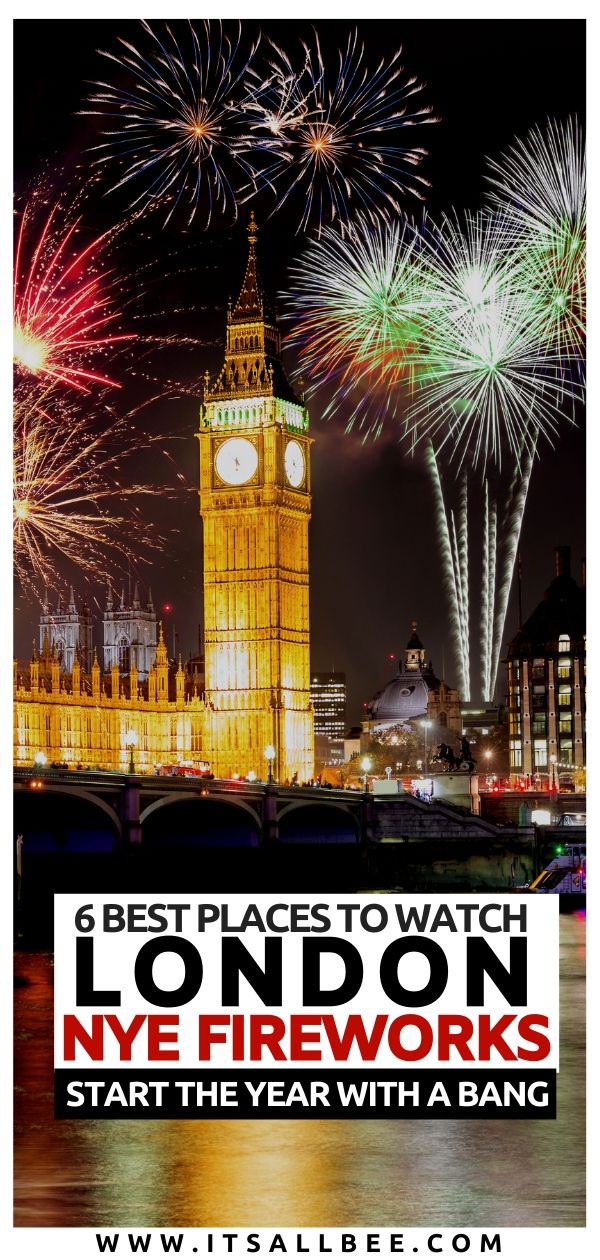 A local's guide to the best places to watch London NYE fireworks. Tips on where to get the tickets for New Year's Eve fireworks in London, from the best bars, viewpoints and hotels offering the coolest views. #london #traveltips #nye #winter #London #fireworks #newyear