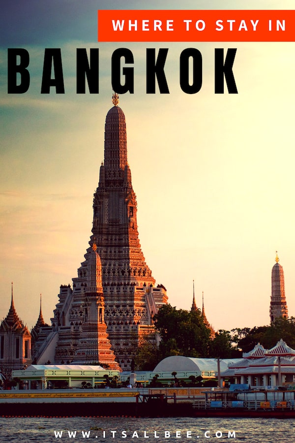 Our Stay In Bangkok | Plus A Guide To The Best areas to stay in Bangkok - Guide to the best places to stay in Bangkok for shopping, for nightlife, sightsees and all round guide to the best neighborhoods and districts to stay in Bangkok.