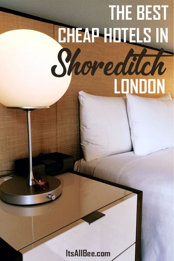 The Best Cheap Hotels In Shoreditch London - Tips on finding cool boutique hotels in shoreditch london and cheap hotels near shoreditch. (Shoreditch London, Shoreditch street art, shoreditch house and shoreditch style)