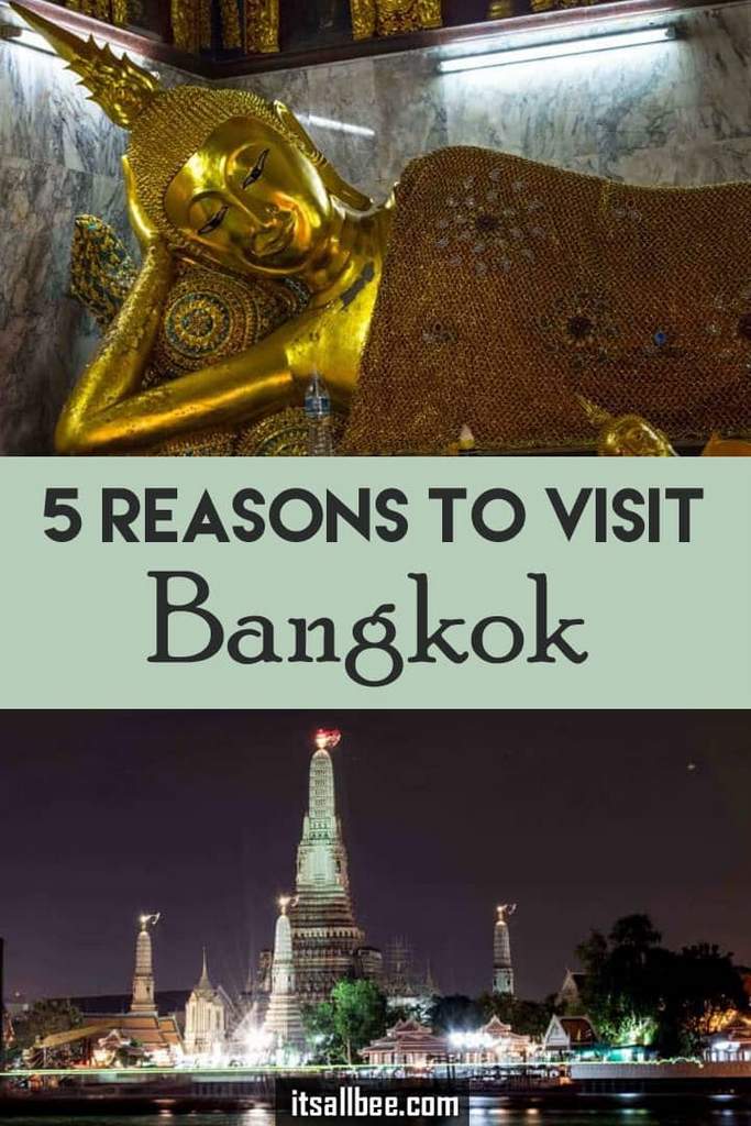 5 Reasons To Visit Bangkok And Why We Fell In Love With The Thai City - Bangkok Travel Guide and Siam Center