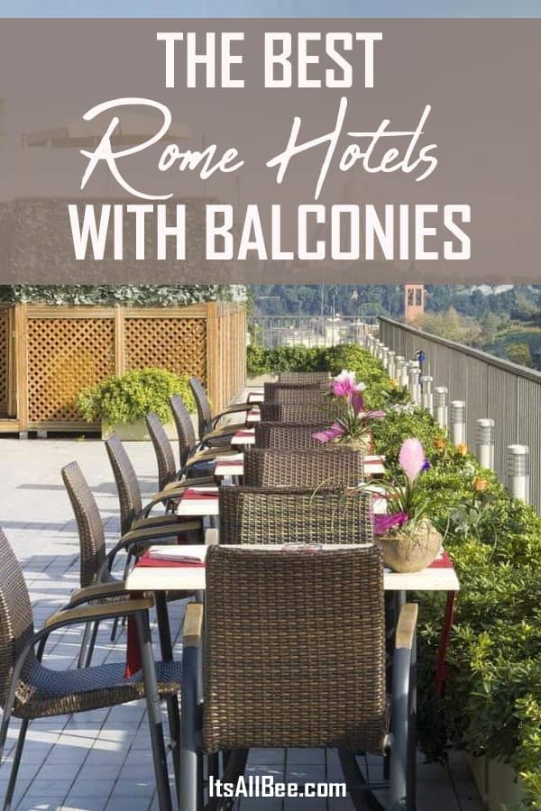 The Best Rome Hotels With Balconies For Perfect Roman City Views - If you are looking for hotels in rome with rooftop terrace, best value hotels in rome or boutique hotel rome then look no further. Hotels with views of trevi fountain, spanish steps, St Peters Basilica and near Vatican City. #italy #europe.