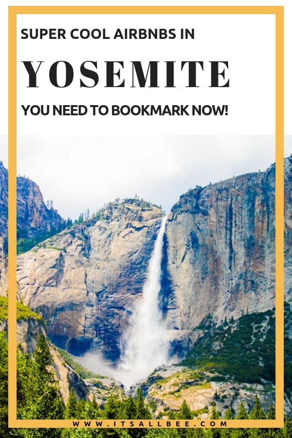 The Best Airbnb In Yosemite National Park #usa #yosemite #nationalpark #traveltips #adventure #naturelovers #outdoors 