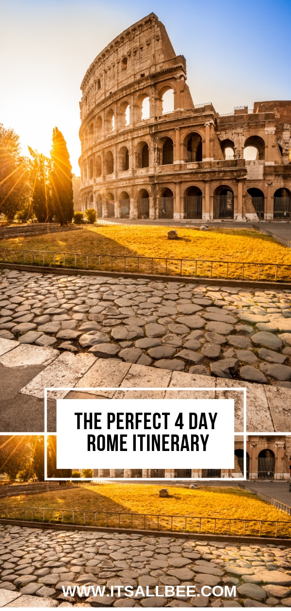 Rome Itinerary 4 days - How to Make The Most of Your Time In Rome