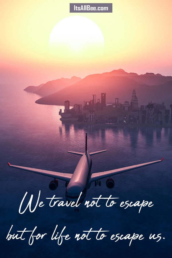 Short Travel Quotes Perfect Instagram - The best quote ever about travelling and Wanderlust