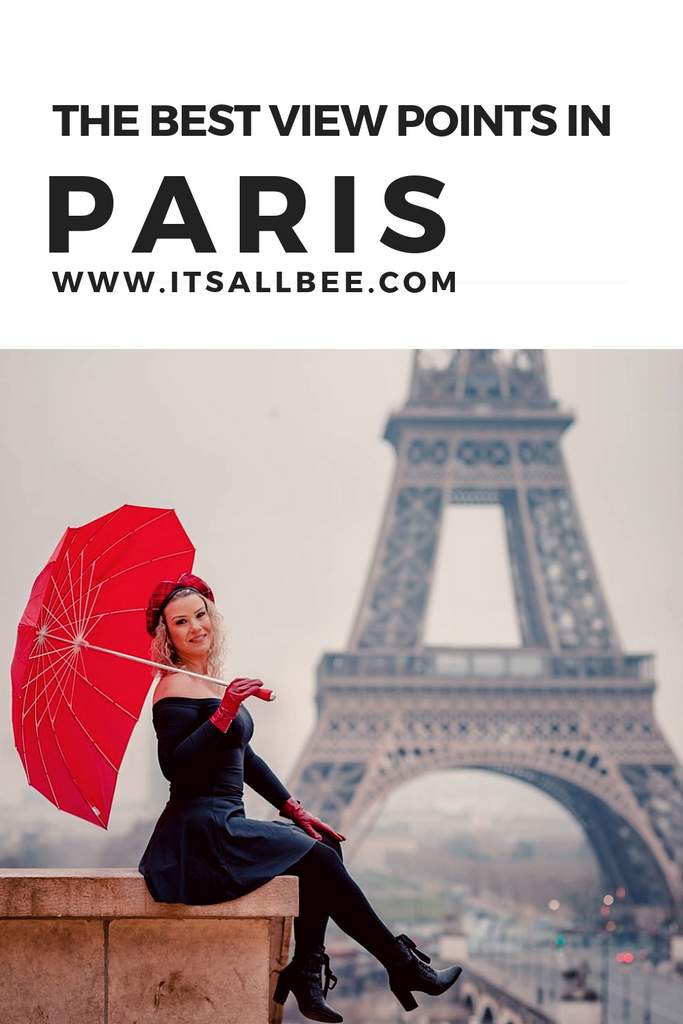 The Best Viewpoints In Paris - The Best Places To View Parisian Skyline - Tips on best view of Eiffel Tower, best views in Paris from Montparnasse, Notre Dame, Centre Pompidou, sacré cœur and more.