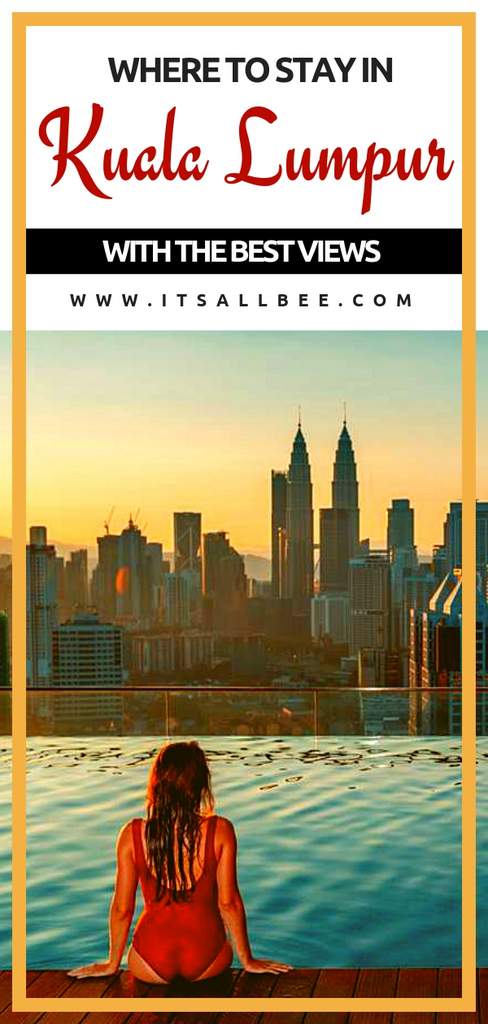 Cool Hotels In Kuala Lumpur With Infinity Pool Views Of The City