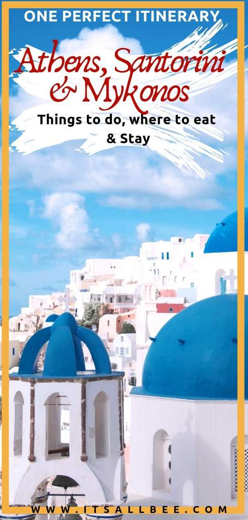 Greece Itinerary - The Perfect Itinerary For Athens Santorini And Mykonos 