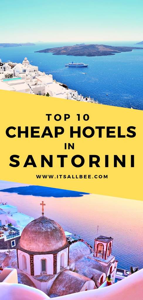 Top 10 cheapest hotels in santorini greece, Greece.