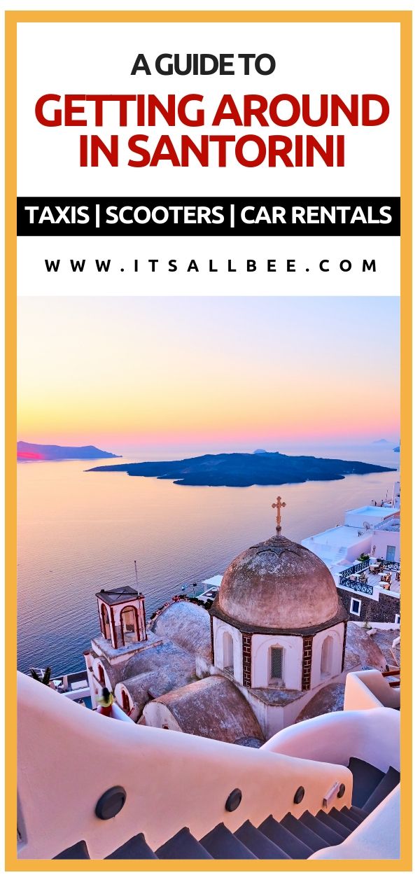 Island Explorer - Top Tips On Getting Around In Santorini - Taxis - Scooters - Car Rentals