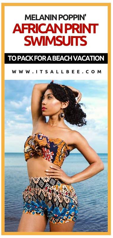 Stunning Kente print swimsuits & African Print Swimwear For Your Next Beach Vacation