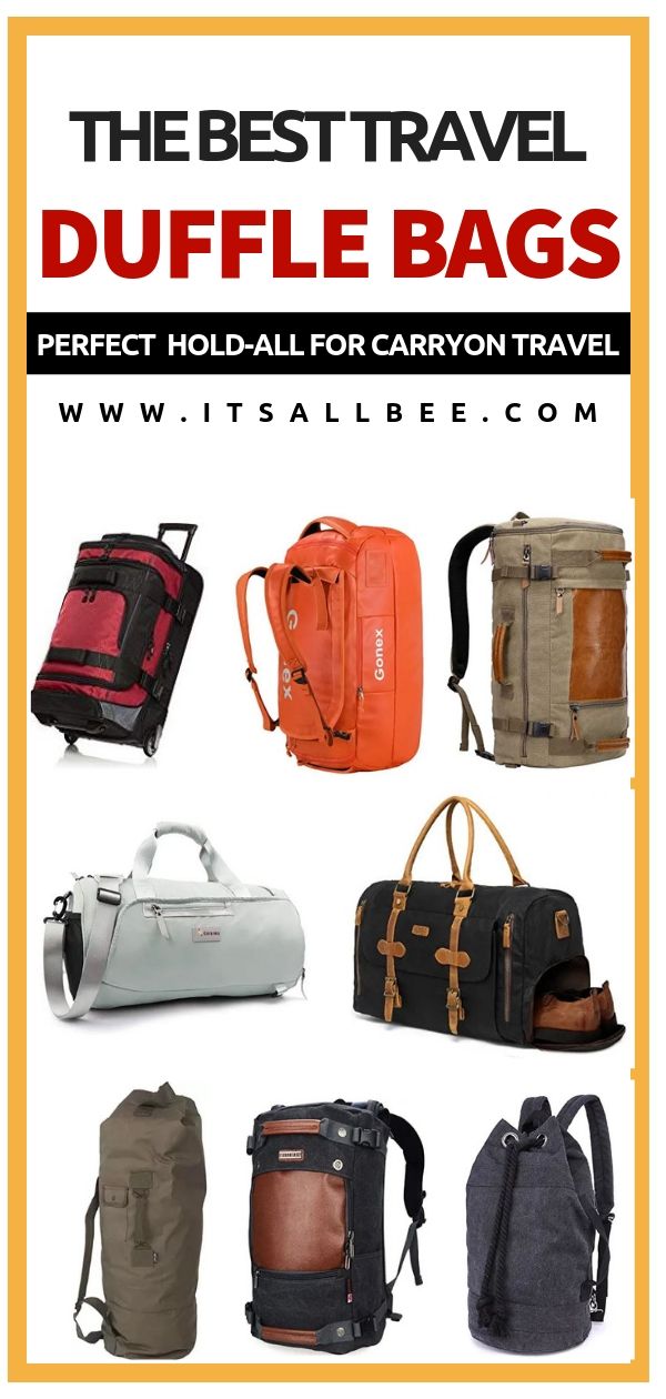 The Best Carry On Duffel Bags For Travel - Backpack and Wheeled Duffle Bags #itsallbee #traveltips #luggage #dufflebags #wheeledbags #carryondufflebag #carryonluggage #smallduffle #largeduffle