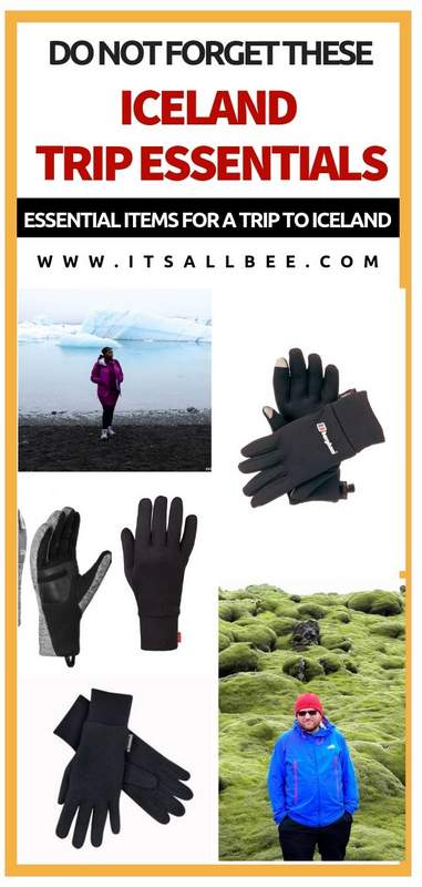 Iceland essentials packing lists items - The Best Gloves For Iceland In Winter and Summer! - Essential items whether exploring Reykjavik or hiking in Iceland. #itsallbee #traveltip #packinglist #bluelagoon #glacierlagoon #glacier #lavafields #whattopack #icelandtravel