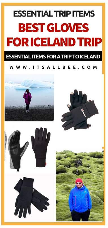 Iceland essentials packing lists items - The Best Gloves For Iceland In Winter and Summer! - Essential items whether exploring Reykjavik or hiking in Iceland. #itsallbee #traveltip #packinglist #bluelagoon #glacierlagoon #glacier #lavafields #whattopack #icelandtravel