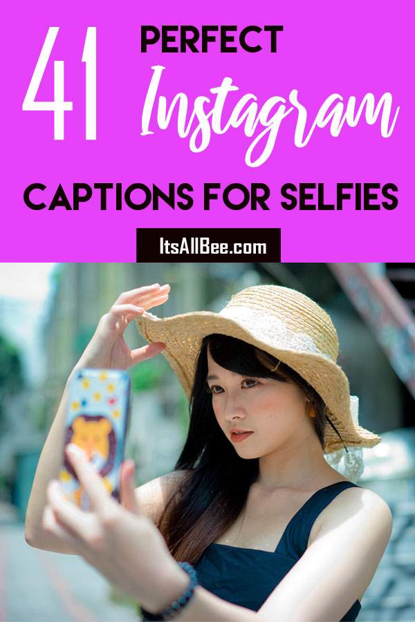 41 Quotes & Captions For Instagram Selfies - ItsAllBee | Solo Travel &  Adventure Tips