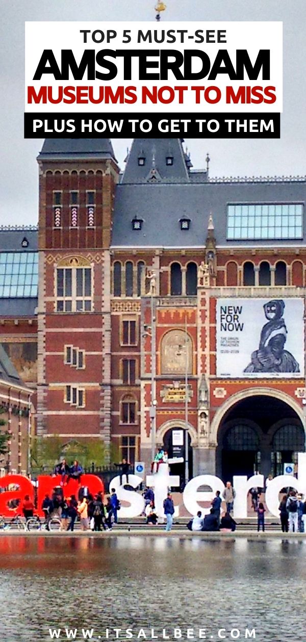 Best Museums In Amsterdam You CANNOT Miss - From Vincent Van Gogh museum to Rijksmuseum. Plus how you can enter for free. Everthing you need to incorporate museums into your Amsterdam itinerary. #europetrip #traveltips #itsallbee #dutch #netherlands #canals #holland #museums