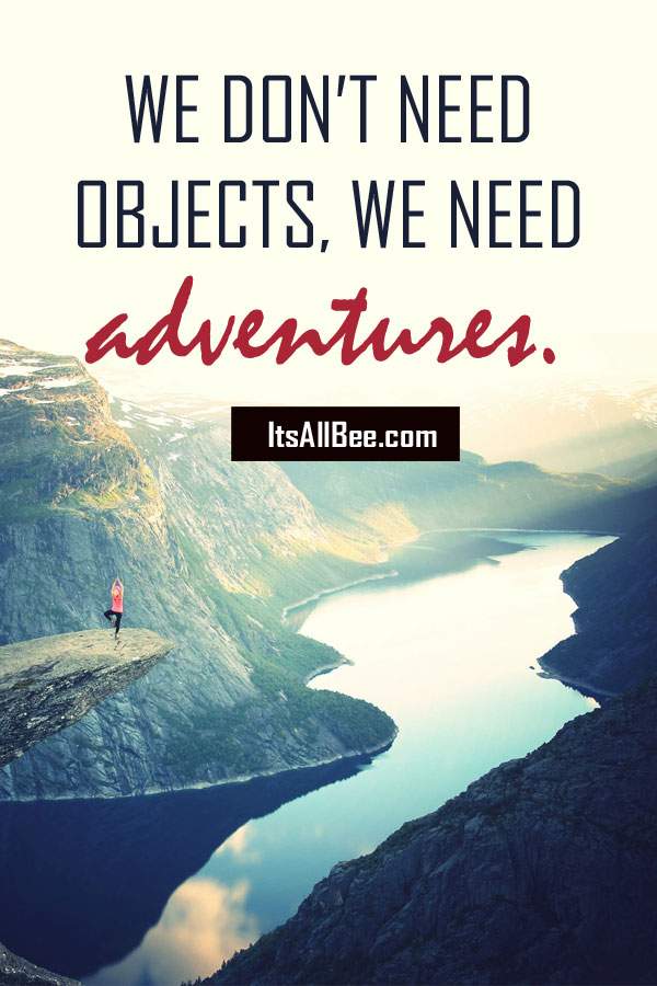 adventure in life quotes | adventure inspirational quotes | adventure life quotes | life adventure quotes sayings | life is an adventure quotes