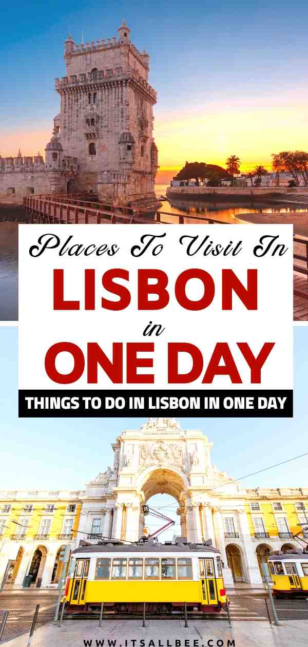 Lisbon one day itinerary | What to do in Lisbon in one day