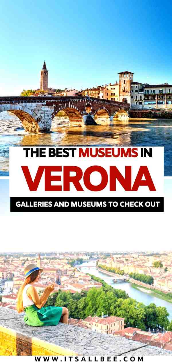 Verona museums | best museums in Verona ITALY