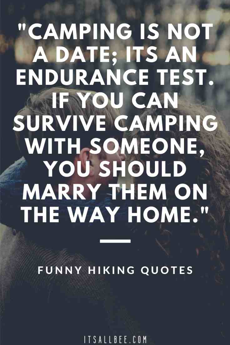 hiking with friends quotes | hiking quotes funny | funny hiking quotes for instagram | funny quotes about nature