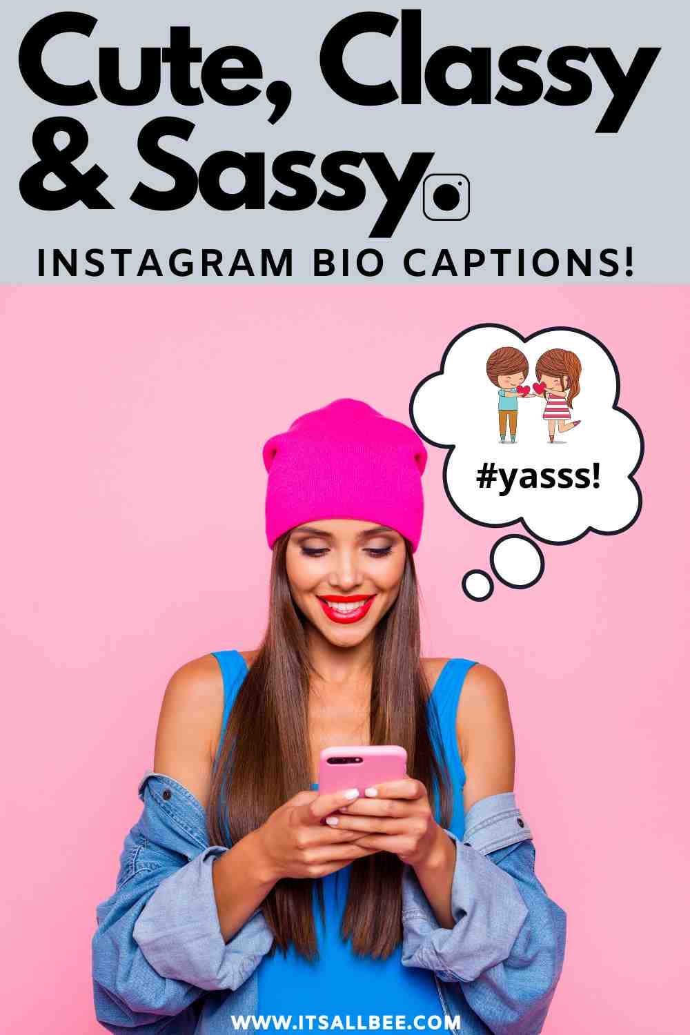 Guide to the best bios for instagram for girls! Cute, classy, funny and sassy 