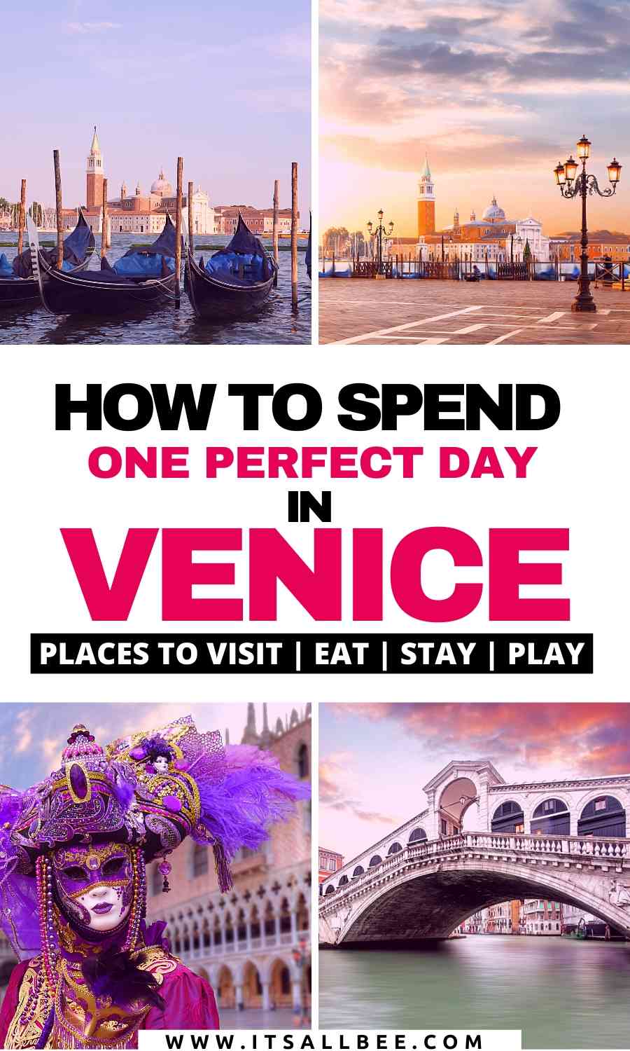  A Day In Venice - The Perfect 1 Day Venice Itinerary