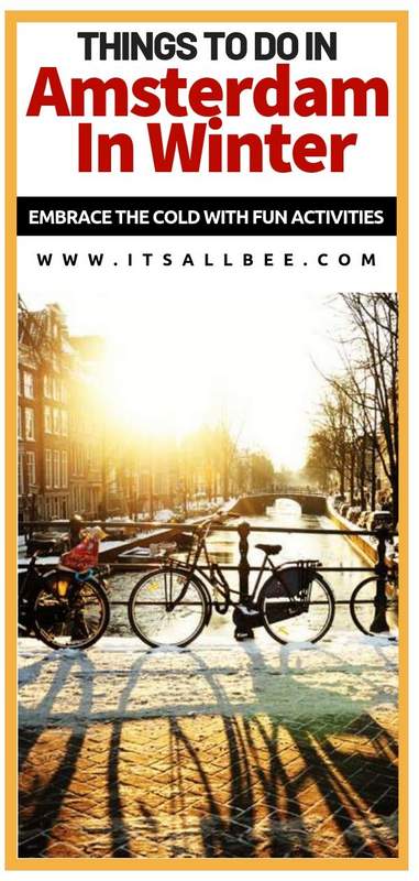 Amsterdam Winter Guide | Top Things To Do In Amsterdam In Winter - Amsterdam in winter, Amsterdam winter packing list, Amsterdam in winter things to do, Amsterdam in winter photography, amsterdam winter outfit ideas. #traveltips #itsallbee #europe #netherlands #travel #citybreak #seemycity