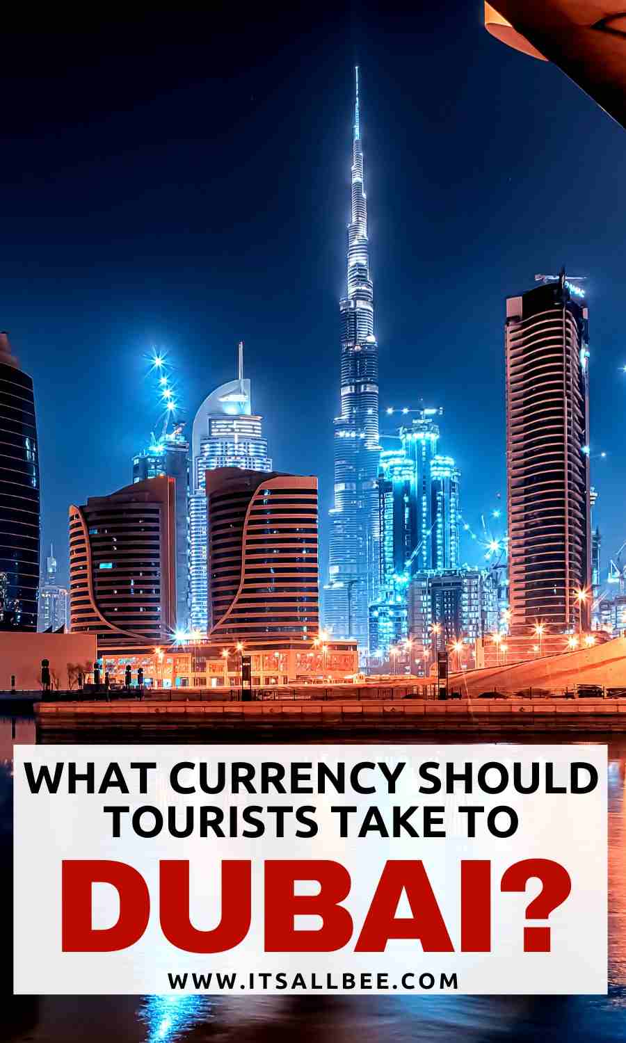 What Is The Best Currency To Take To Dubai?