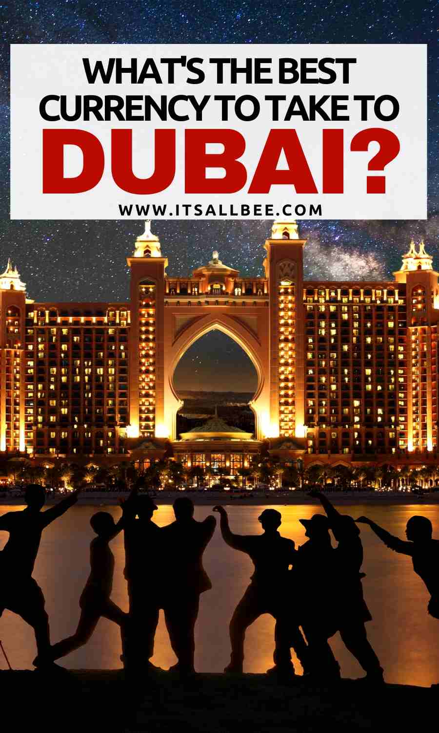 What Is The Best Currency To Take To Dubai?