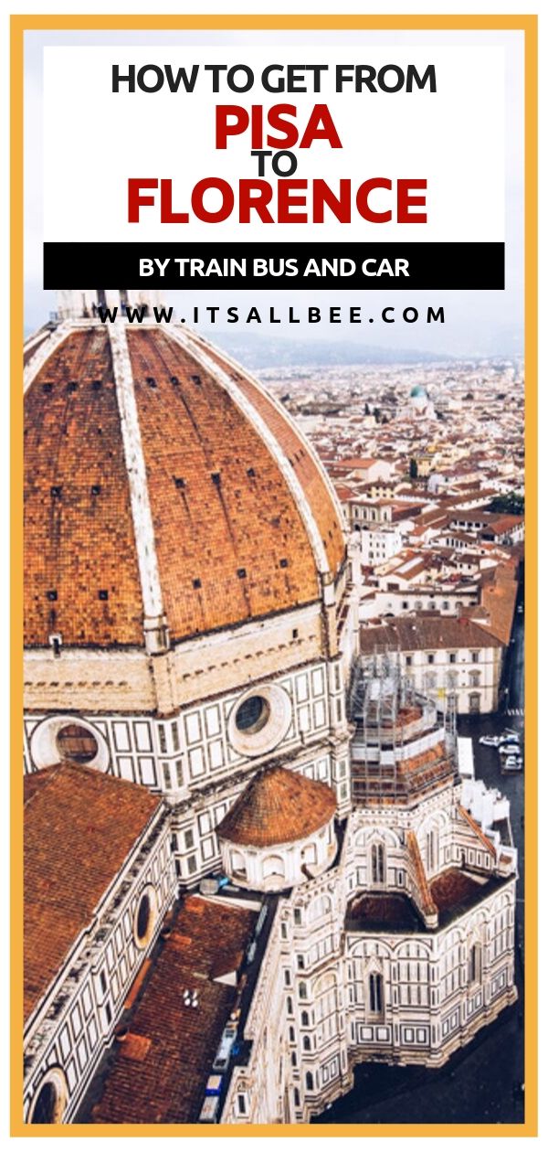How to get from Pisa To Florence By Train Bus and Car! - Tips on how to travel between Florence and Pisa and a look at best way to get from Pisa to Florence. #Italy #florence #pisa #duomo #campanile #mariadelfiore #croce #miraclesquare #italian #gelato #transport #pisadaytrip