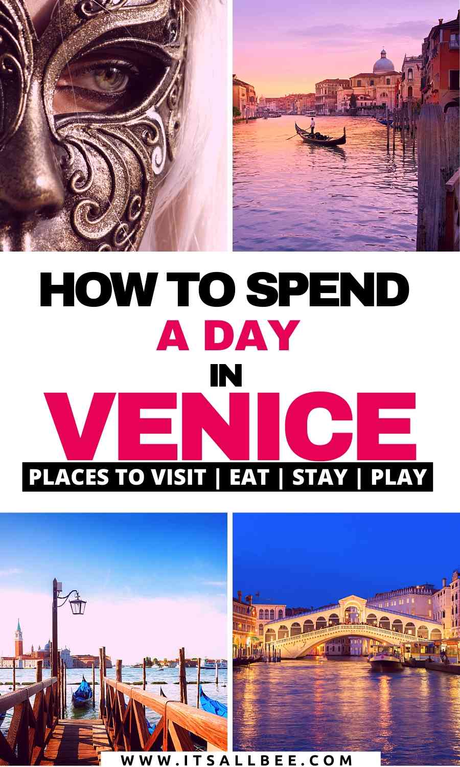  A Day In Venice - The Perfect 1 Day Venice Itinerary