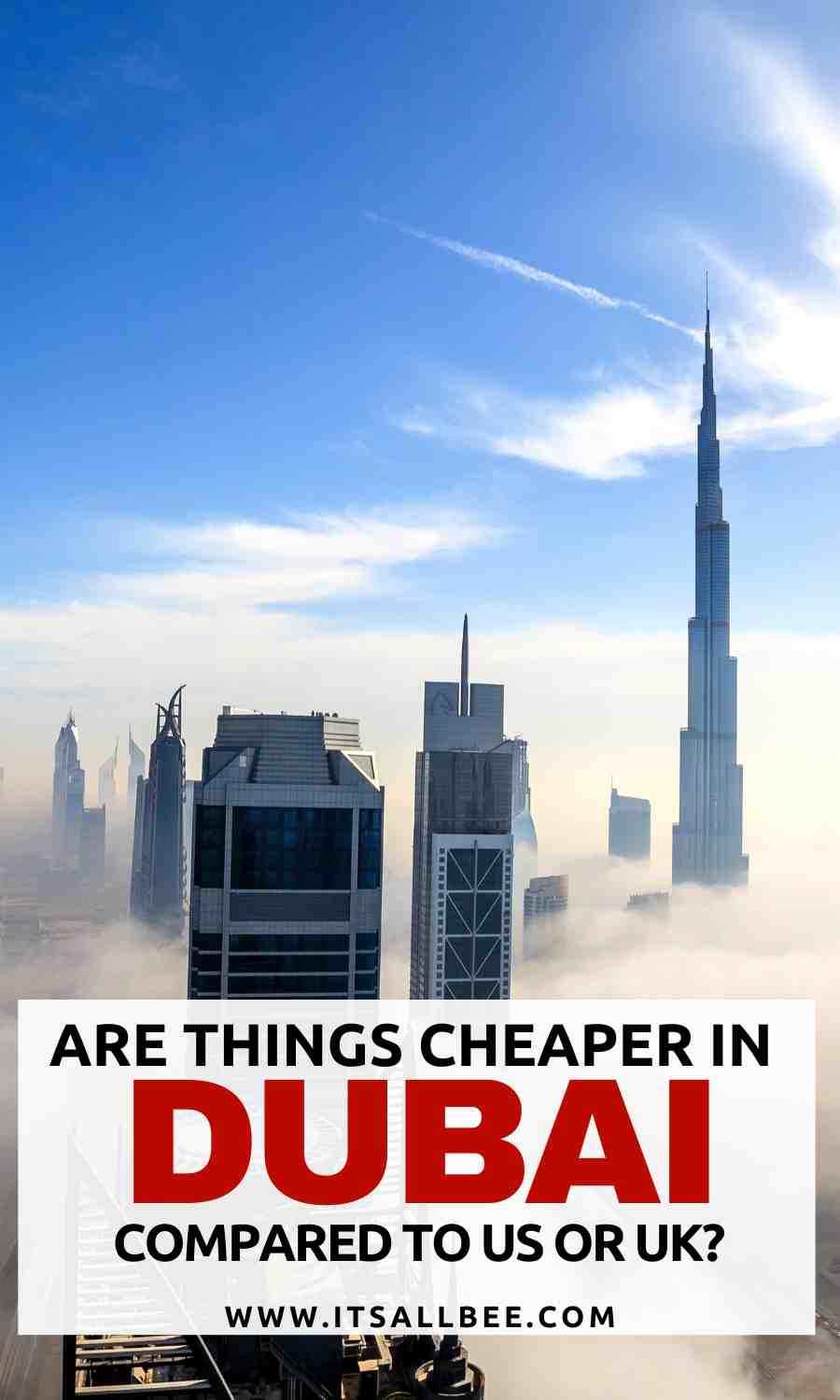Are Things Cheaper In Dubai?