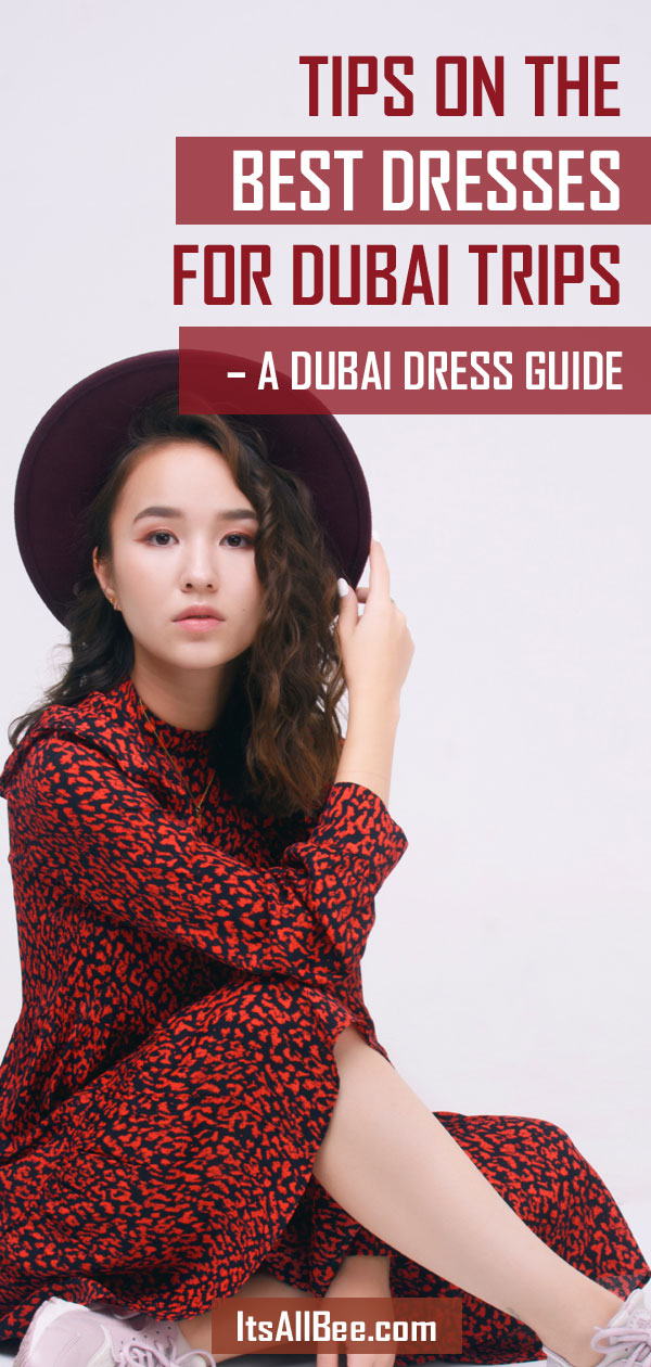 Tips On The Best Dresses For Dubai Trip - A Dubai Dress Guide - Dubai dress code woman #dresses #style #dubai #itsallbee #skirts #whattowear #whowhatwear #whatiwore #vacation #packingtip dubai outfits for women #dubaipackinglist #maxidress #mididress dubai outfits for women #packinglist 