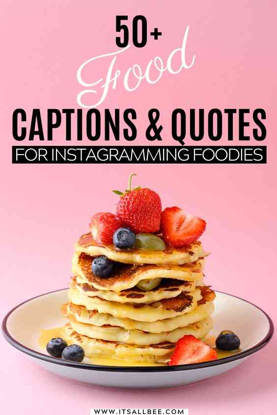 Instagram good captions for food pictures