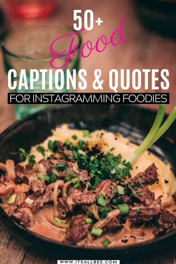 Instagram good captions for food pictures