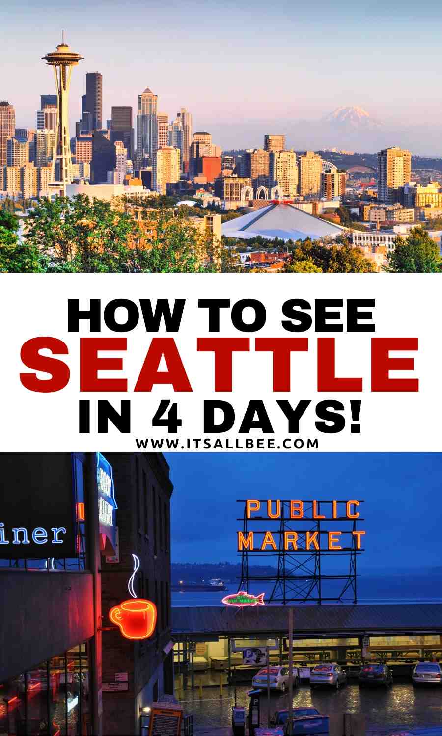 What to do in Seattle in 4 days