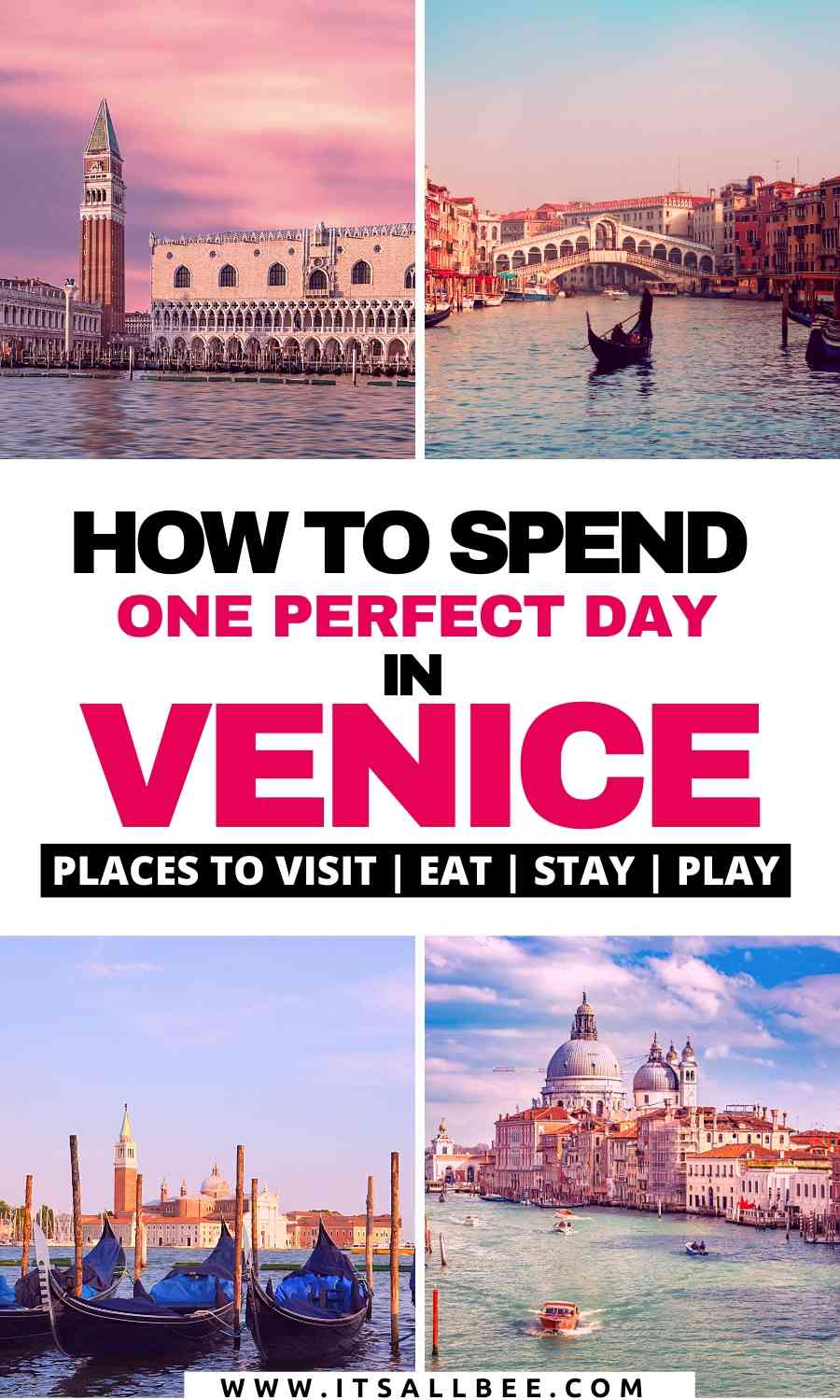  A Day In Venice - The Perfect 1 Day Venice Itinerary