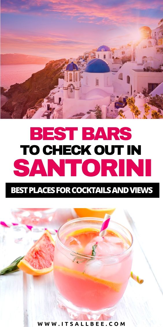  |bars in Oia | Fira Bars | Kamari Bars | Bars in Oia Santorini | Imerovigli Bars | Best bars Fira Santorini | Santorini Bars and Clubs