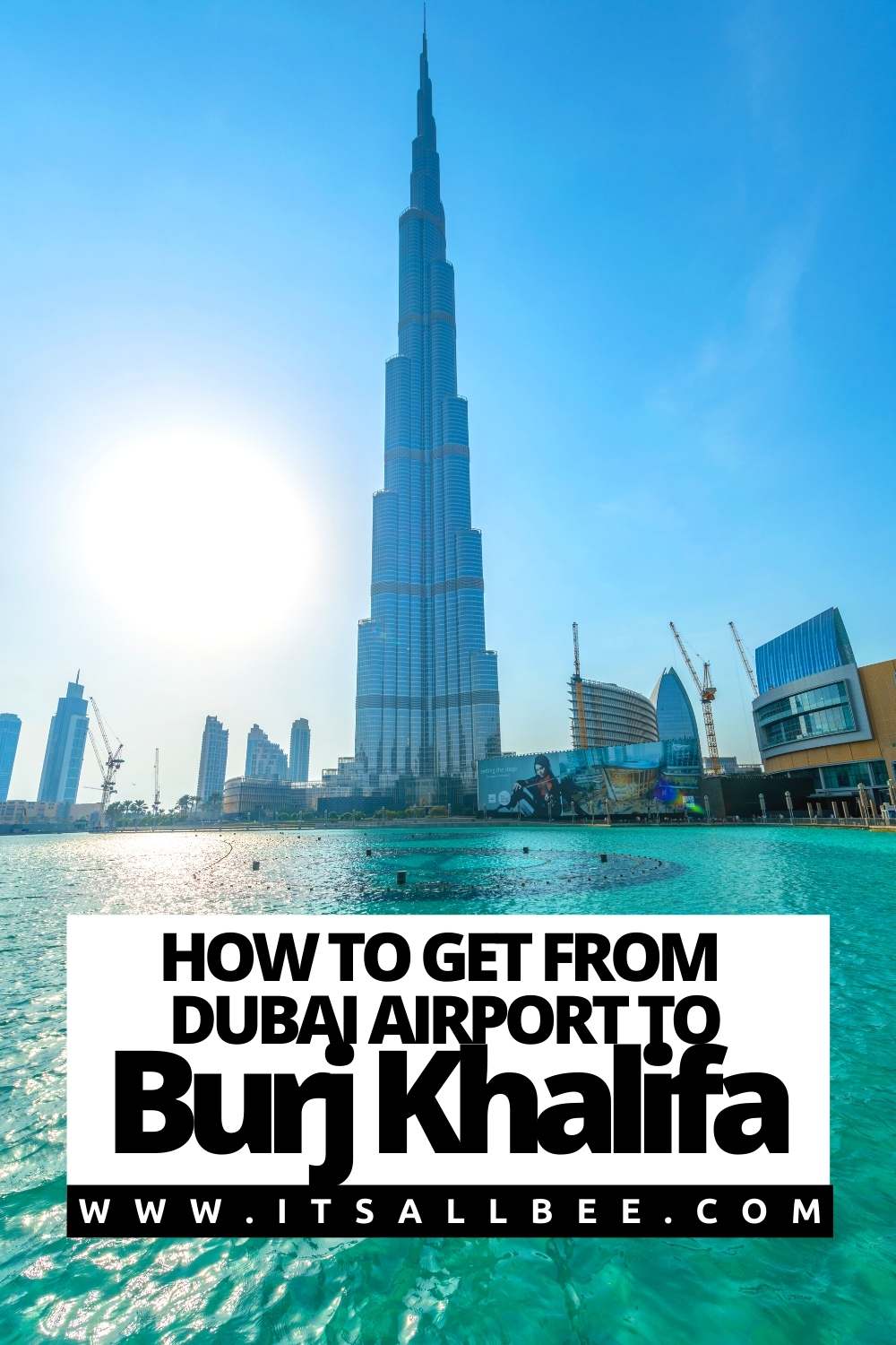 How To Get From Dubai Airport To Burj Khalifa