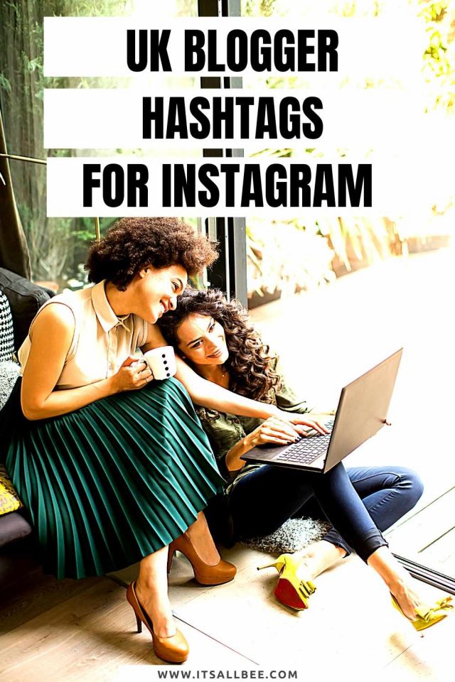 Best Blogger Hashtags For Influencers On Instagram ItsAllBee Solo