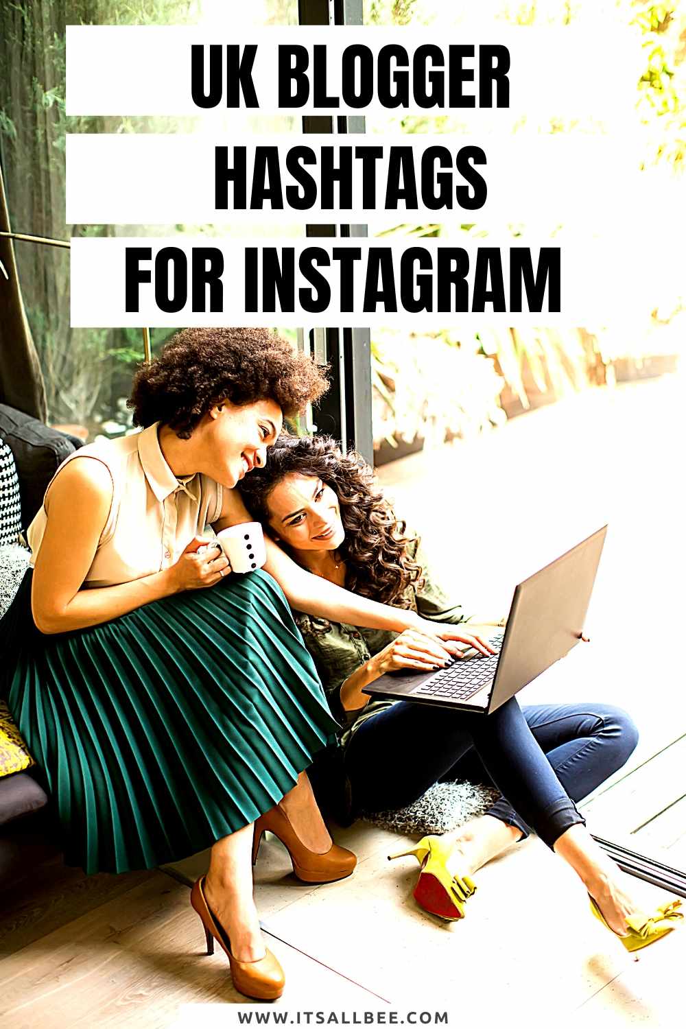 Best Blogger Hashtags On Instagram - mom blogger - fashion blogger - uk blogger - black blogger - lifestyle blogger - travel blogger