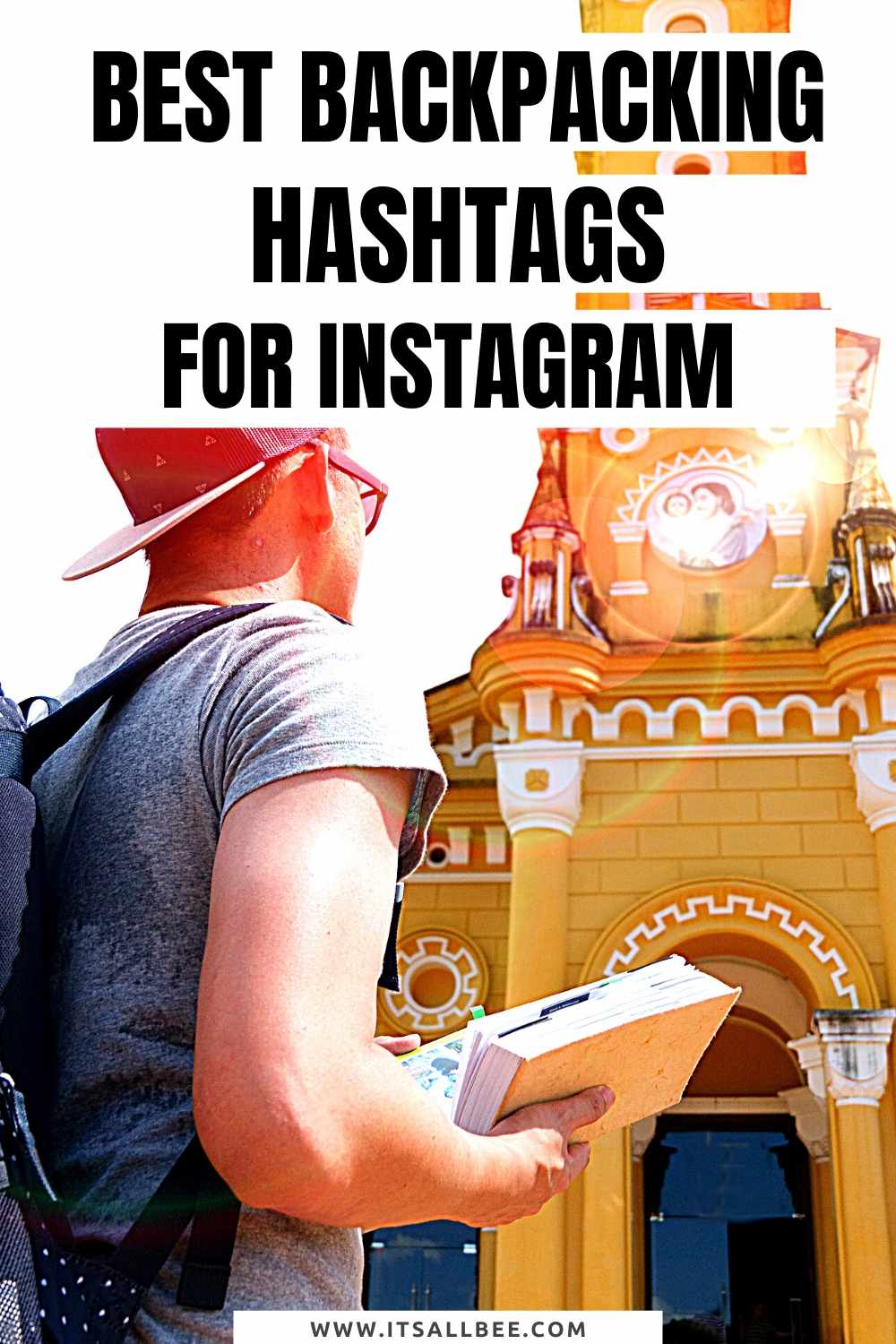 The Best Backpacking Hashtags For Instagram