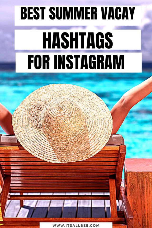 Best Vacation Hashtags For Instagram ItsAllBee Solo Travel