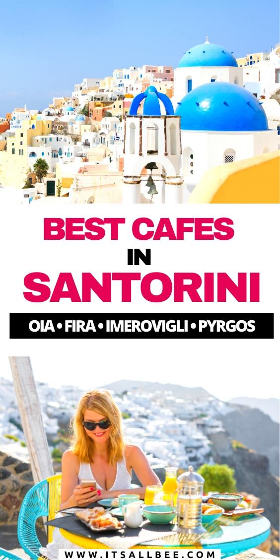 Santorini cafes - best cafes in santorini greece