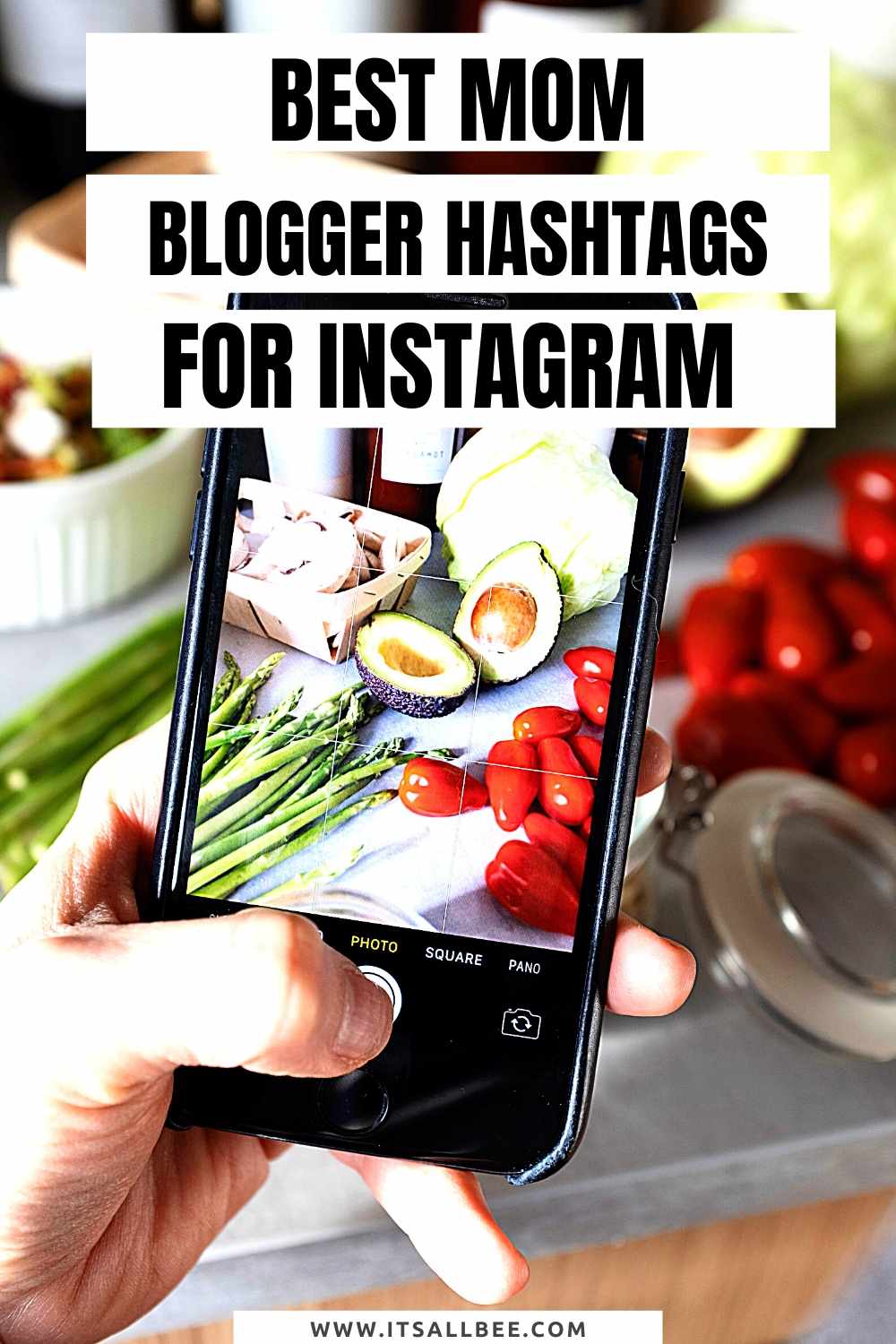 Best Blogger Hashtags On Instagram - mom blogger - fashion blogger - uk blogger - black blogger - lifestyle blogger - travel blogger