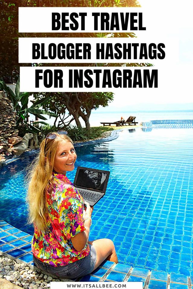 Best Blogger Hashtags For Influencers On Instagram ItsAllBee Solo