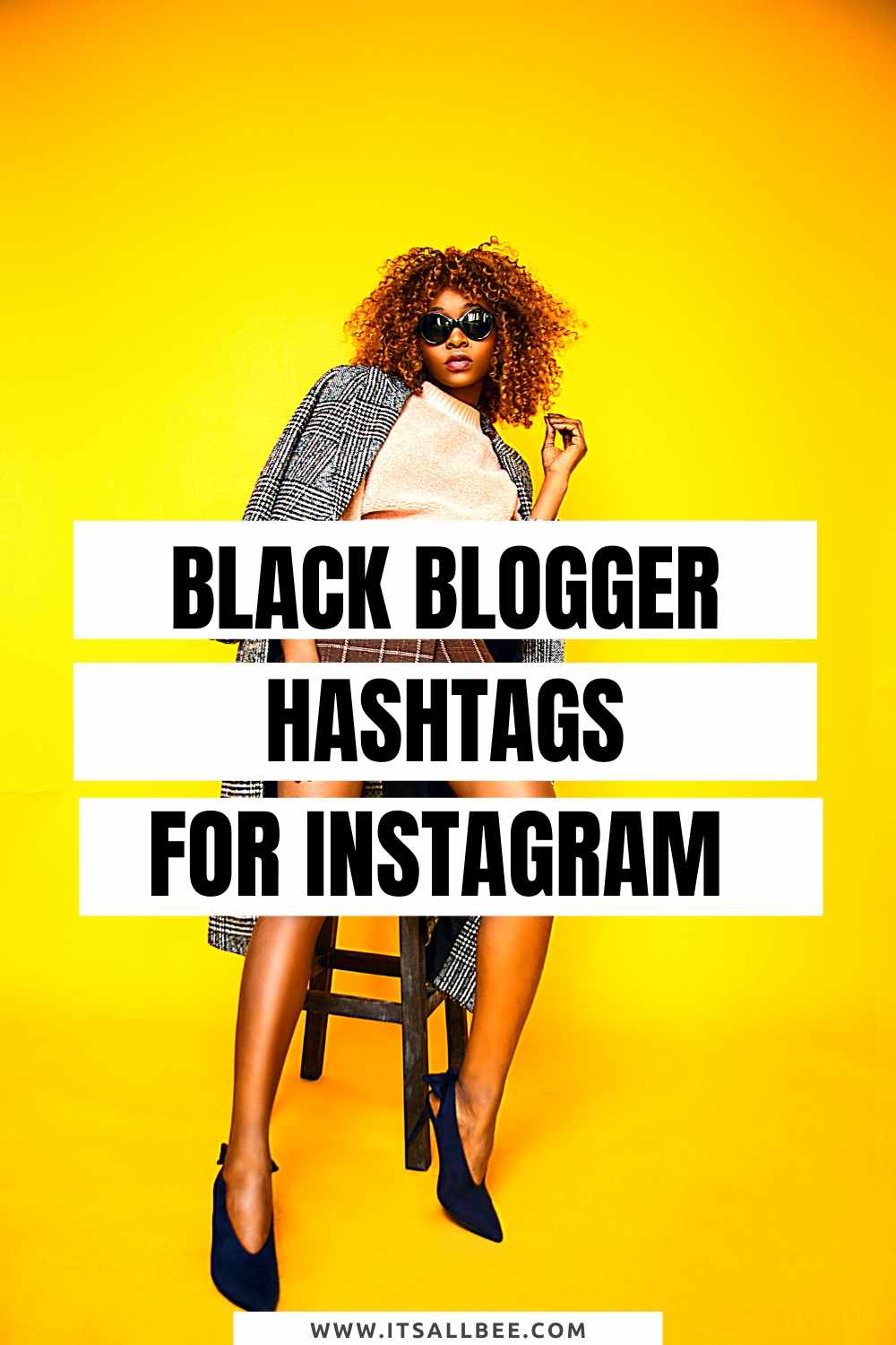 Best Blogger Hashtags On Instagram - mom blogger - fashion blogger - uk blogger - black blogger - lifestyle blogger - travel blogger